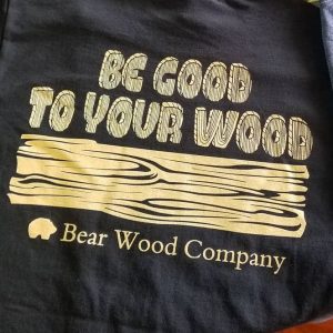 Be Good To Your Wood Tee